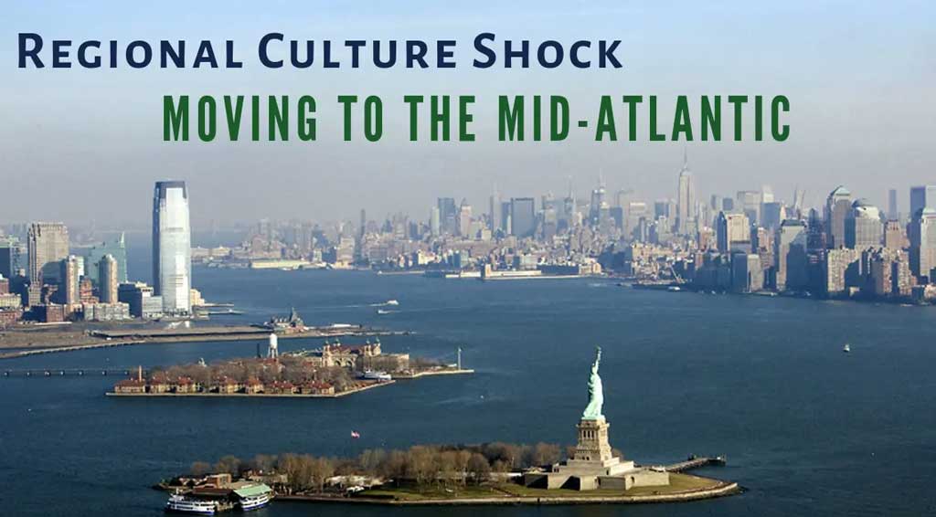 Regional Culture Shock: Moving to the Mid-Atlantic