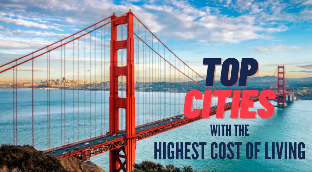 U.S. Cities with the highest cost of living