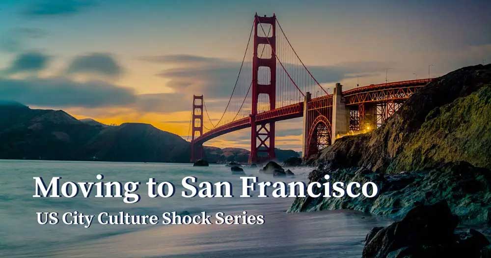 Culture Shock Moving to San Francisco