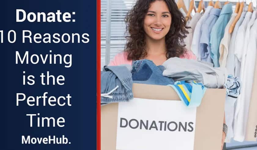 10 Reasons Why Moving is the Perfect time to Donate