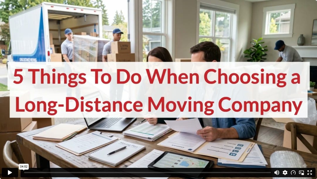 5 Things To Do When Choosing a Long-Distance Moving Company